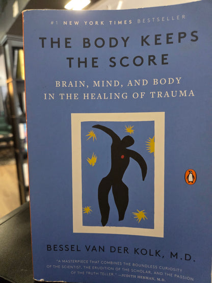 Bessel Van Der Kolk - The Body Keeps the Score