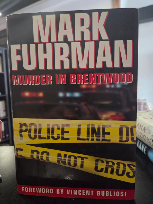 Mark Fuhrman - Murder in Brentwood