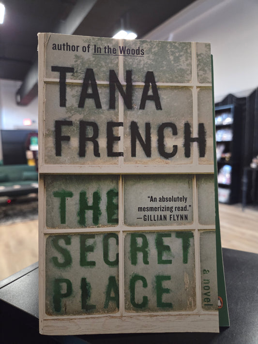 Tana French - The Secret Place