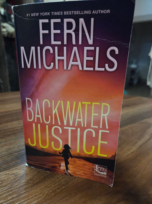Fern Michaels - Backwater Justice