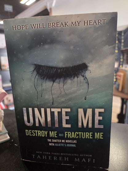 Tahereh Mafi - Unite Me
