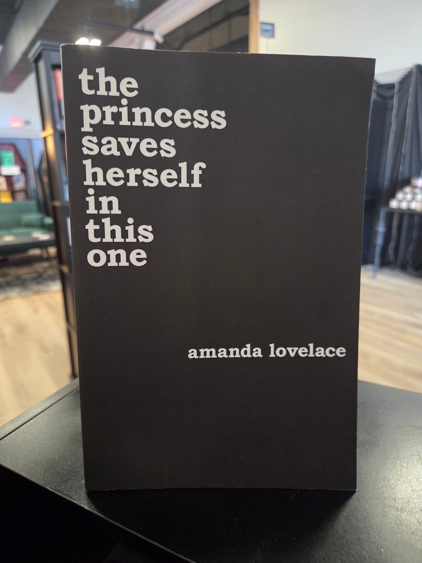 Amanda Lovelace - The Princess Saves Herself in This One