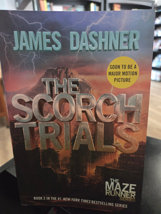 James Dashner - The Scorch Trials