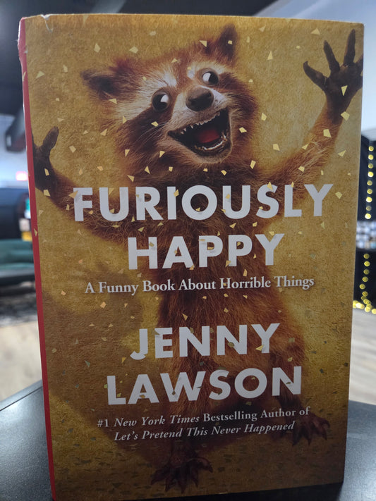 Jenny Lawson - Furiously Happy
