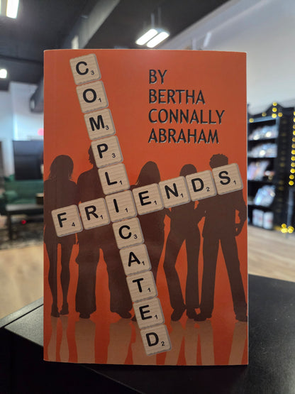 Bertha Abraham - Complicated Friends