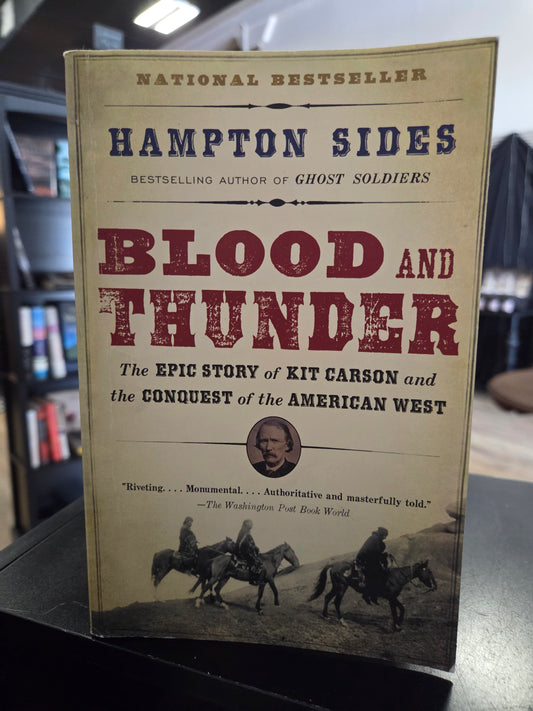 Hampton Sides - Blood and Thunder