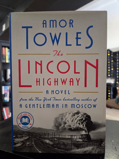 Amor Towles - The Lincoln Highway