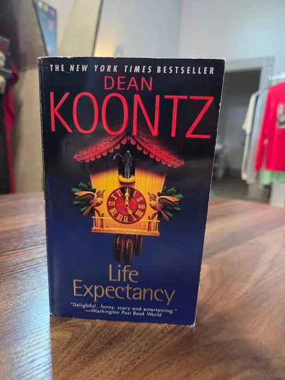 Dean Koontz - Life Expectancy