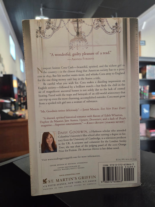 Daisy Goodwin - The American Heiress