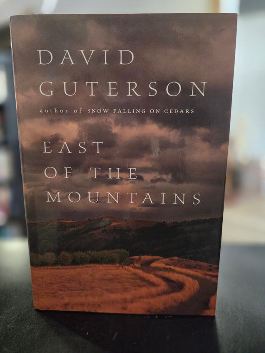 David Guterson - East of the Mountains