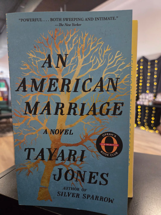 Tayari Jones - An American Marriage