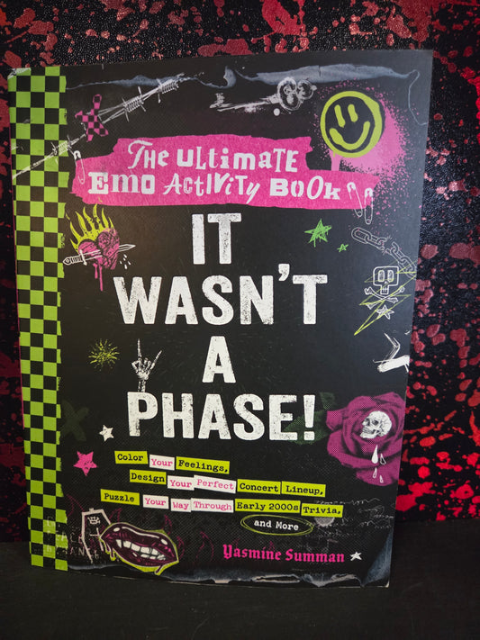 Yasmine summan - emo activity book - it wasn't a phase