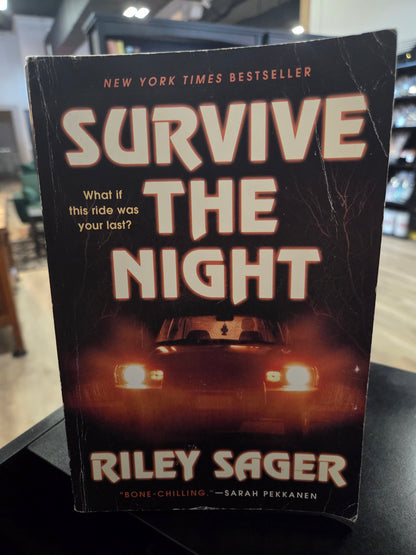 Riley Sager - Survive the Night