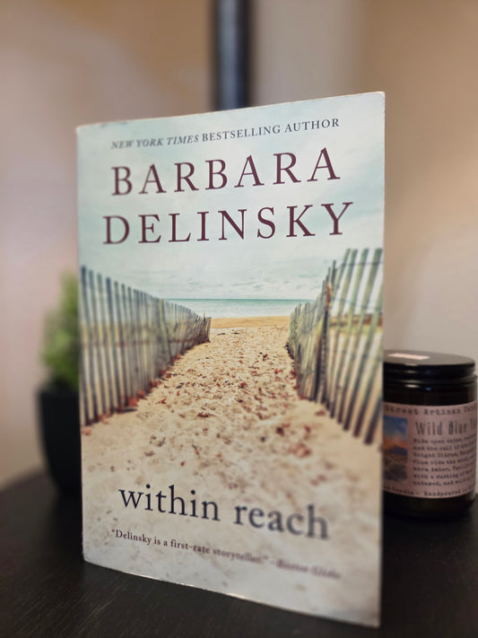 Barbara Delinsky - Within Reach
