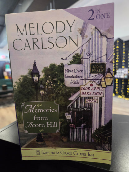 Melody Carlson - Memories From Acorn Hill