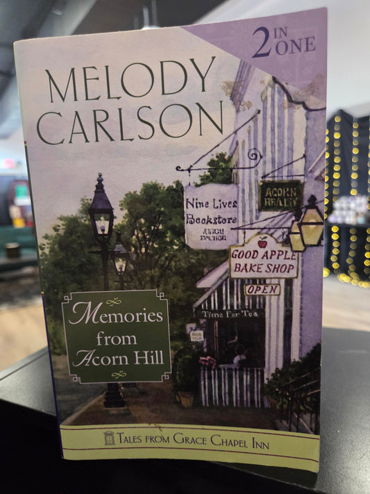 Melody Carlson - Memories From Acorn Hill
