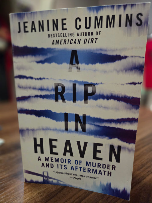 Jeanine Cummins - A Rip in Heaven