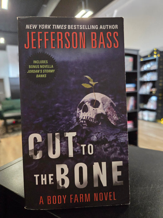 Jefferson Bass - Cut to the Bone