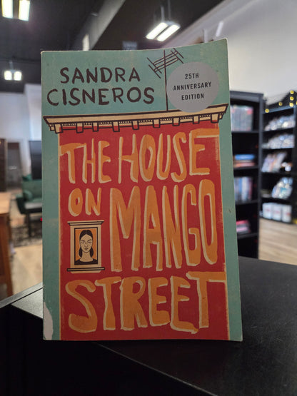 Sandra Cisneros - The House on Mango Street