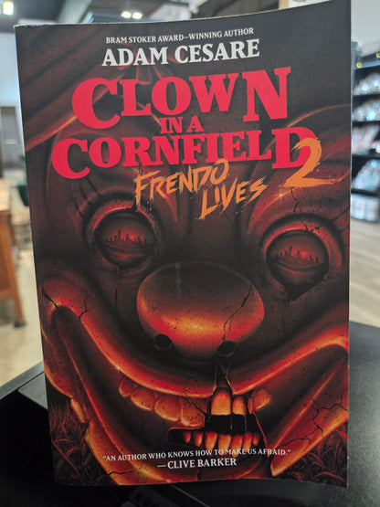 Adam Cesare - Clown in a Cornfield 2 - Frendo Lives