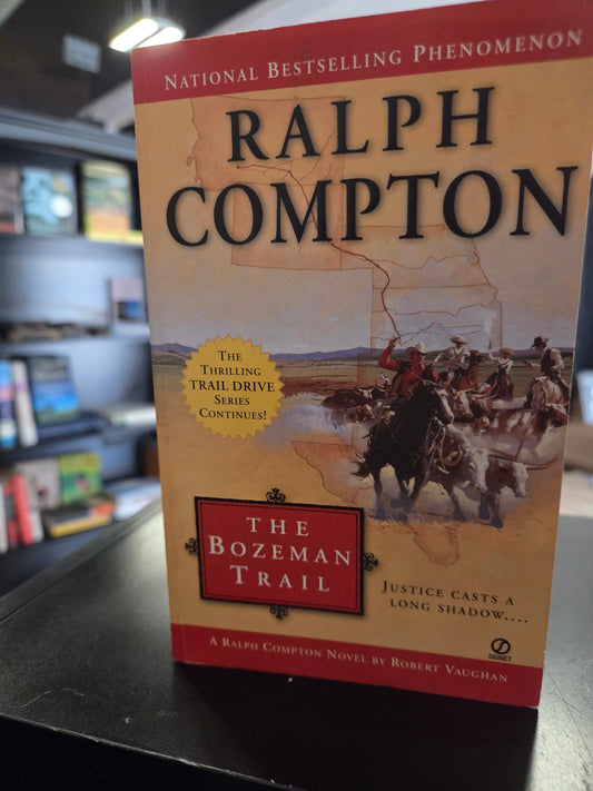 Ralph Compton - The Bozeman Trail