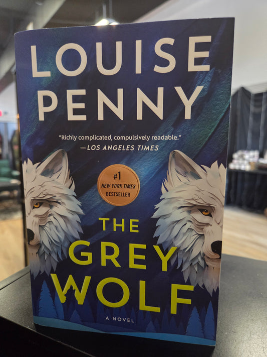 Louise Penny - The Grey Wolf
