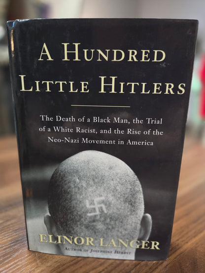 Elinor Langer - A Hundred Little Hitlers
