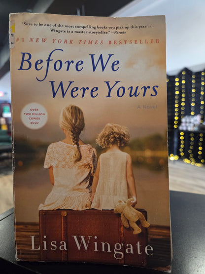 Lisa Wingate - Before We Were Yours