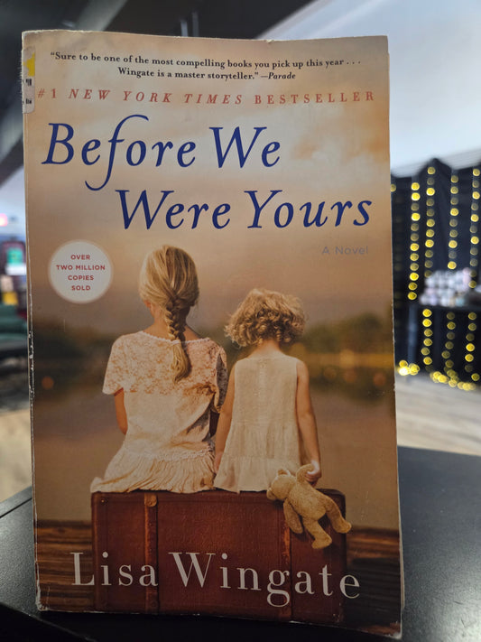 Lisa Wingate - Before We Were Yours