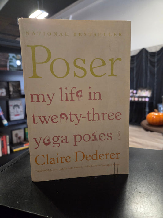 Claire Dederer - Poser