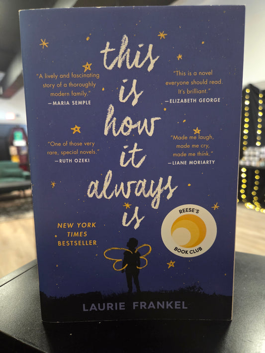 Laurie Frankel - This is How it Always Is