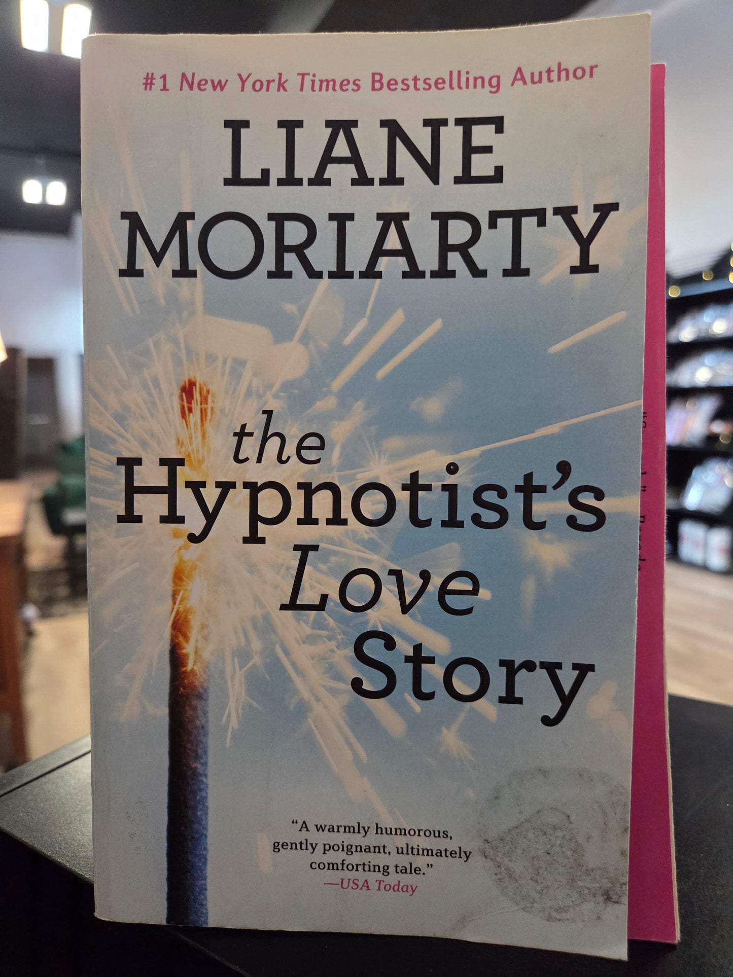 Liane Moriarty - The Hypnotist's Love Story