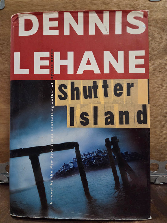 Dennis LeHane - Shutter Island