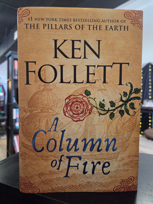Ken Follett - A Column of Fire