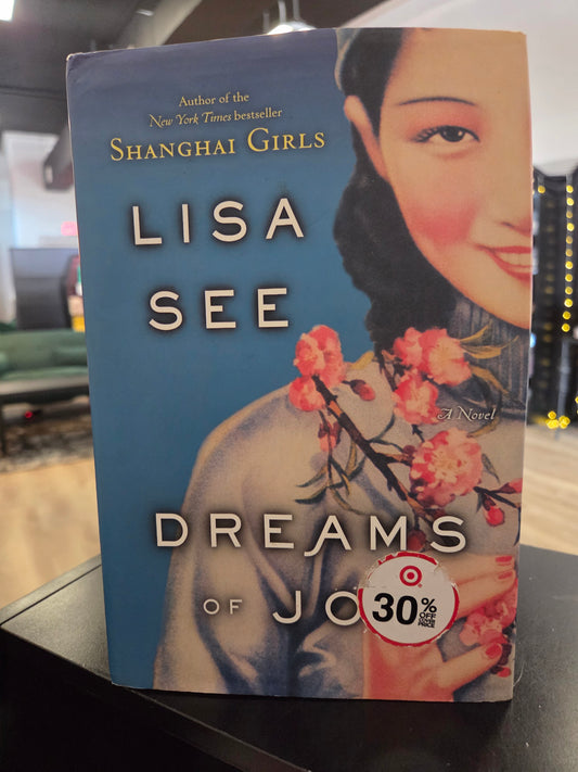 Lisa See - Dreams of Joy