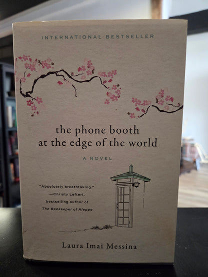 Laura Messina - The Phone Booth at the Edge of the World