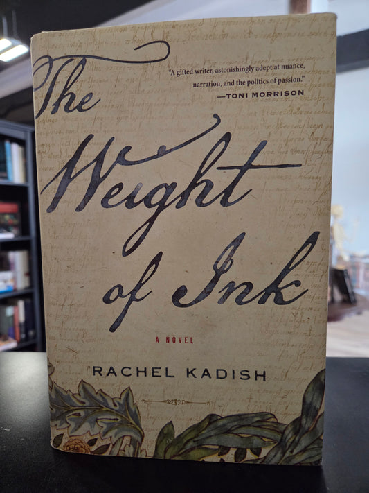 Rachel Kadish - The Weight of Ink