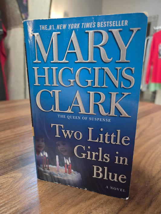 Mary Higgins Clark - Two Little Girls in Blue