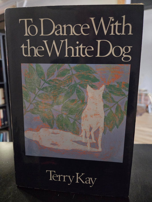 Terry Kay - To Dance with the White Dog