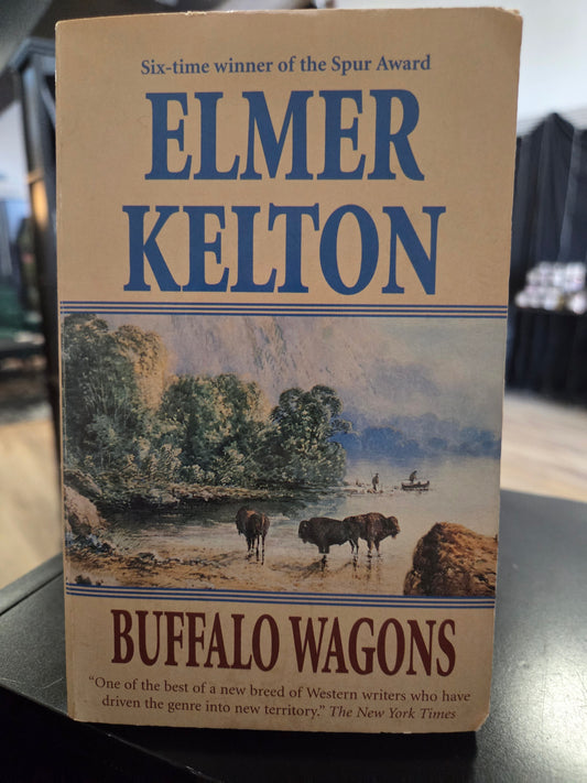 Elmer Kelton - Buffalo Wagons