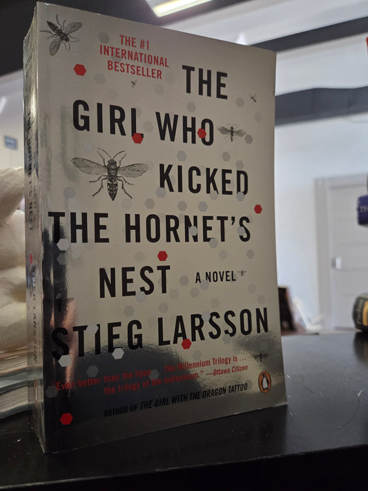 Stieg Larsson - The Girl Who Kicked the Hornet's Nest