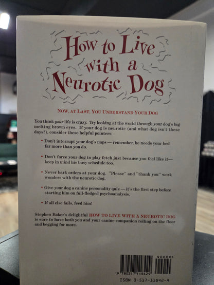 Stephen Baker - How to Live with a Neurotic Dog