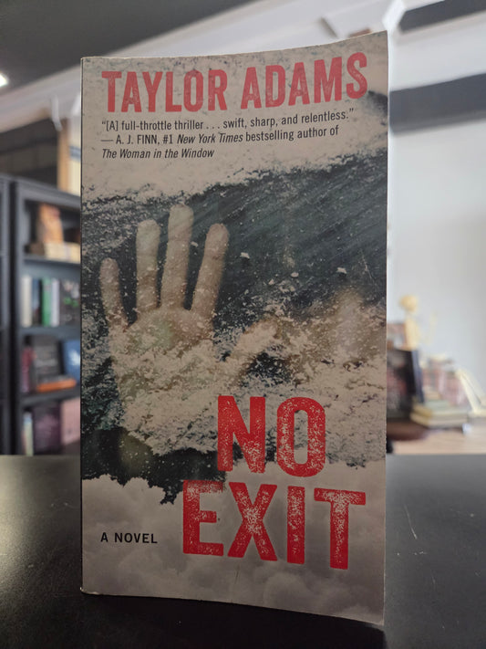 Taylor Adams - No Exit