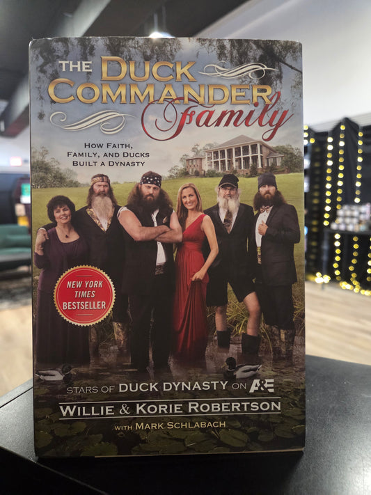 Willie & Korie Robertson - The Duck Commander Family