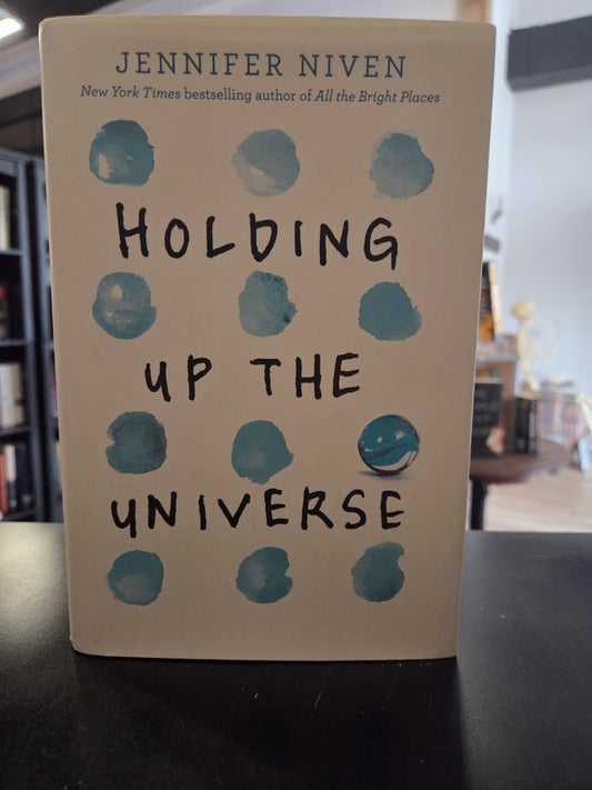 Jennifer Niven - Holding Up The Universe