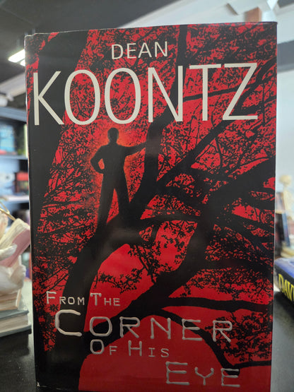 Dean Koontz - From the Corner of His Eye
